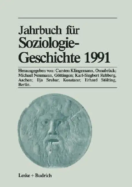 Jahrbuch Für Soziologiegeschichte 1991 (English, Carsten Klingemann | Michael Neumann | Karl-Siegbert Rehberg)