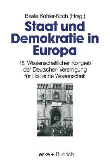 Staat Und Demokratie in Europa (English, Beate Kohler-Koch)