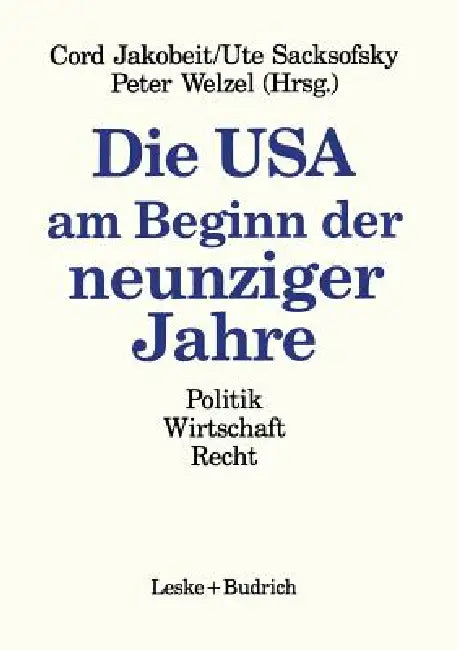 Die USA Am Beginn Der Neunziger Jahre (English, Cord Jakobeit | Ute Sacksofsky | Peter Welzel)