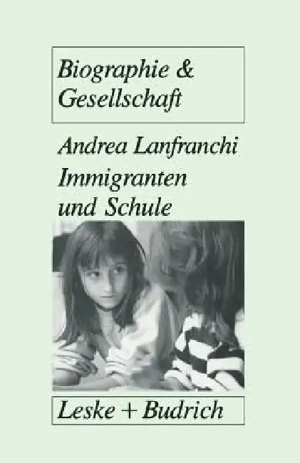 Immigranten Und Schule (English, Andrea Lanfranchi)