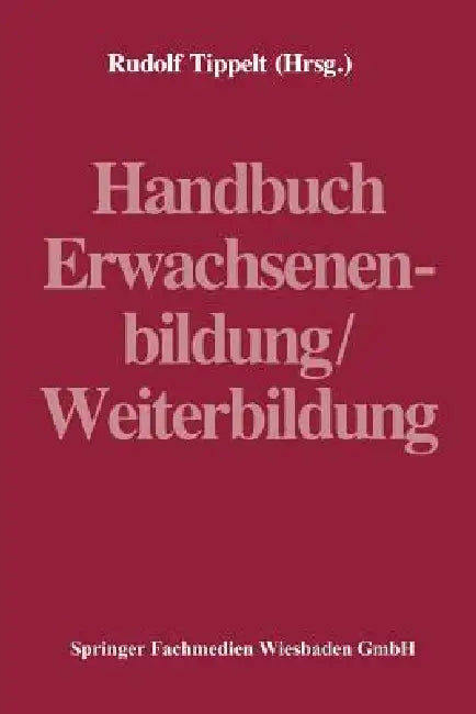 Handbuch Erwachsenenbildung/Weiterbildung (English, Rudolf Tippelt)