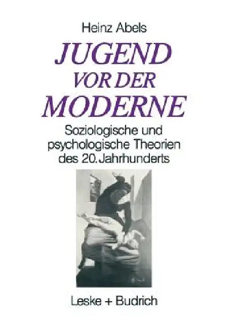 Jugend VOR Der Moderne (English, Heinz Abels)