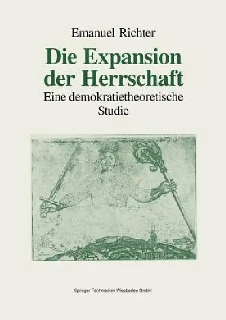 Die Expansion Der Herrschaft (English, Emanuel Richter)