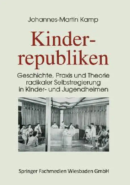 Kinderrepubliken (English, Johannes-Martin Kamp)