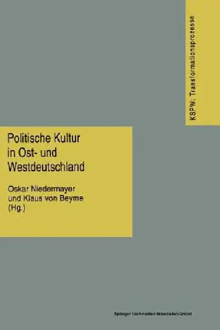 Politische Kultur in Ost- Und Westdeutschland (English, Oskar Niedermayer | Klaus Von Beyme)