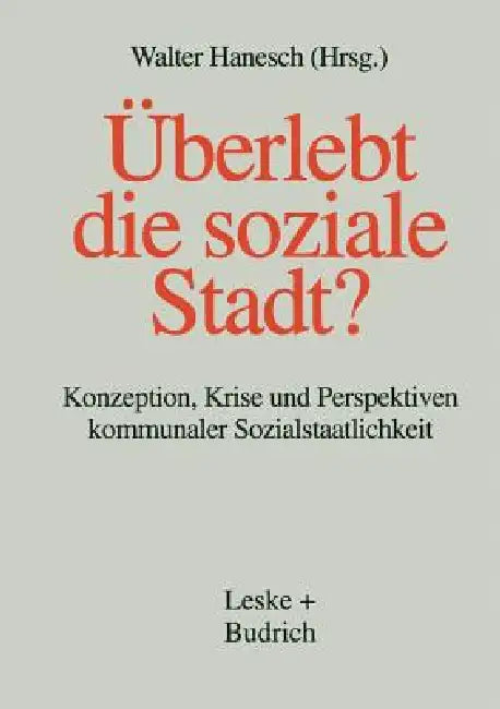 Überlebt Die Soziale Stadt? (English, Walter Hanesch)