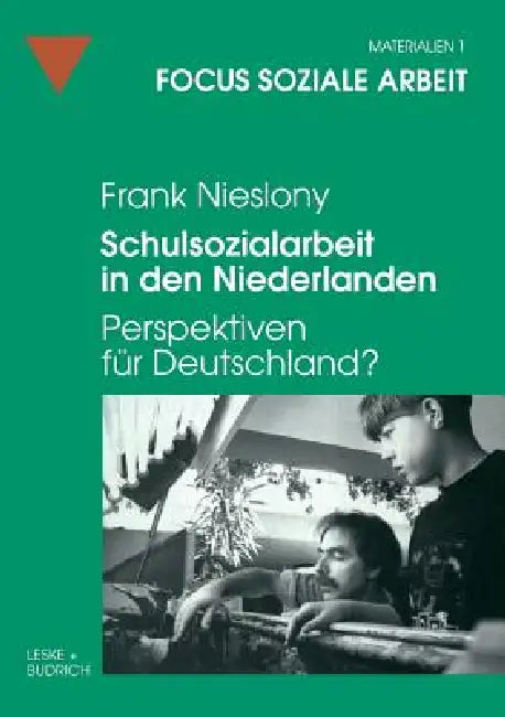 Schulsozialarbeit in Den Niederlanden (English, Frank Nieslony)