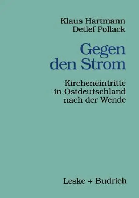 Gegen Den Strom (English, Klaus Hartmann | Detlef Pollack)