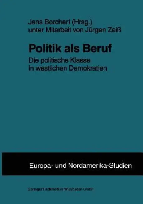 Politik ALS Beruf (English, Jens Borchert)