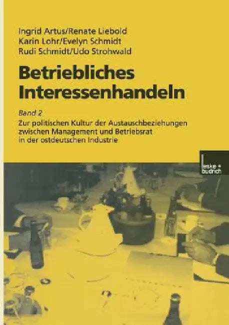 Betriebliches Interessenhandeln (English, Ingrid Artus | Renate Liebold | Karin Lohr)