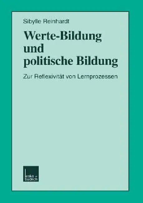 Werte-Bildung Und Politische Bildung (English, Sibylle Reinhardt)