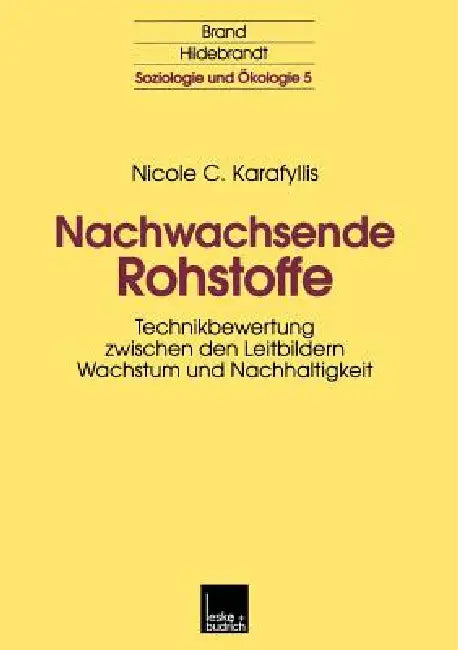 Nachwachsende Rohstoffe (English, Nicole Karafyllis)