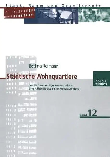 Städtische Wohnquartiere (English, Bettina Reimann)