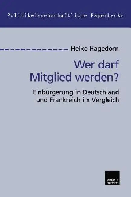 Wer Darf Mitglied Werden? (English, Heike Hagedorn)