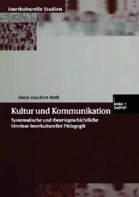 Kultur Und Kommunikation (English, Hans-Joachim Roth)