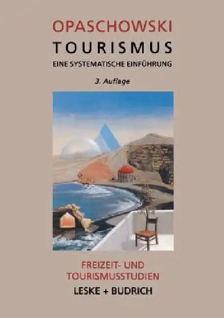 Tourismus (English, Horst W. Opaschowski)