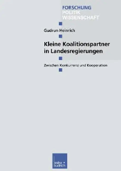Kleine Koalitionspartner in Landesregierungen (English, Gudrun Heinrich)