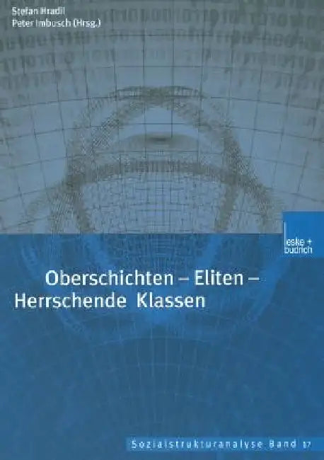 Oberschichten -- Eliten -- Herrschende Klassen (English, Stefan Hradil | Peter Imbusch)