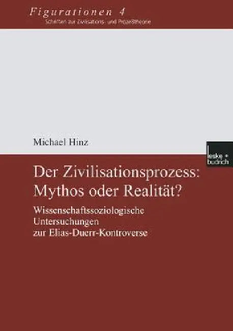 Der Zivilisationsprozess (English, Michael Hinz)