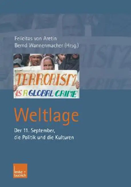 Weltlage (English, Felicitas Aretin | Bernd Wannenmacher)