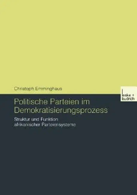 Politische Parteien Im Demokratisierungsprozess (English, Christoph Emminghaus)