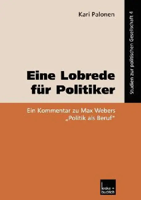 Eine Lobrede Für Politiker (English, Kari Palonen)