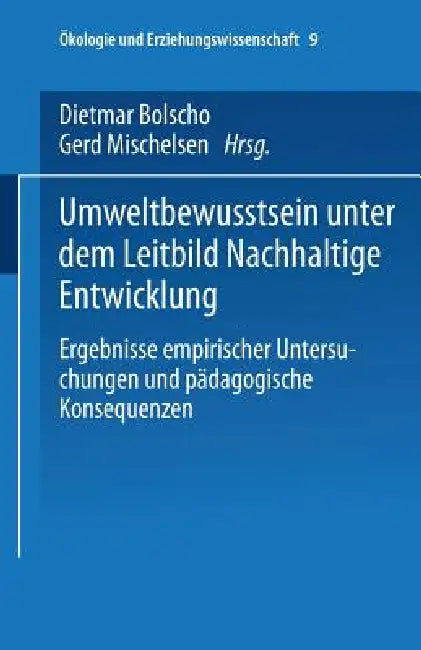 Umweltbewusstsein Unter Dem Leitbild Nachhaltige Entwicklung (English, Dietmar Bolscho | Gerd Michelsen)