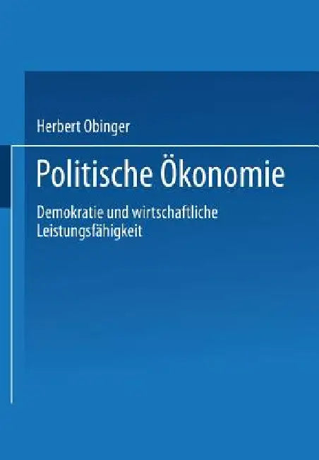 Politische Ökonomie (English, Herbert Obinger | Uwe Wagschal | Bernhard Kittel)