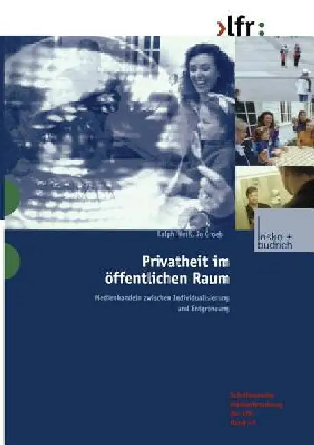 Privatheit Im Öffentlichen Raum (English, Ralph Weiß | Jo Groebel)