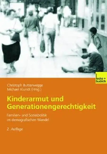 Kinderarmut Und Generationengerechtigkeit (English, Christoph Butterwegge | Michael Klundt)