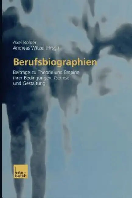 Berufsbiographien (English, Axel Bolder | Andreas Witzel)