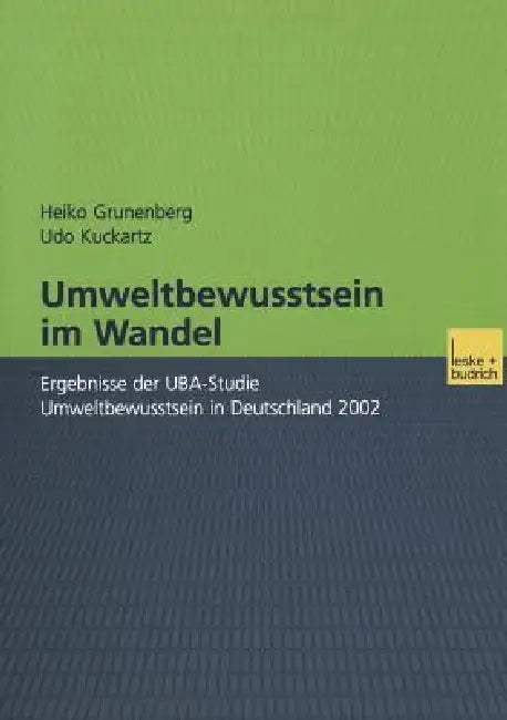 Umweltbewusstsein Im Wandel (English, Heiko Grunenberg | Udo Kuckartz)