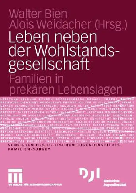 Leben Neben Der Wohlstandsgesellschaft (English, Walter Bien | Alois Weidacher)
