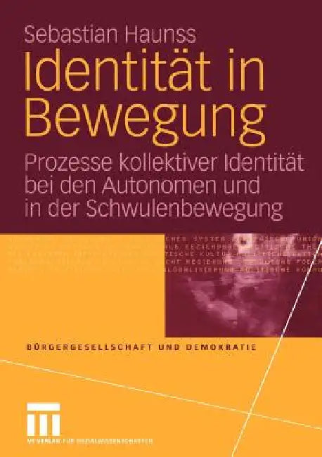Identität in Bewegung (English, Sebastian Haunss)