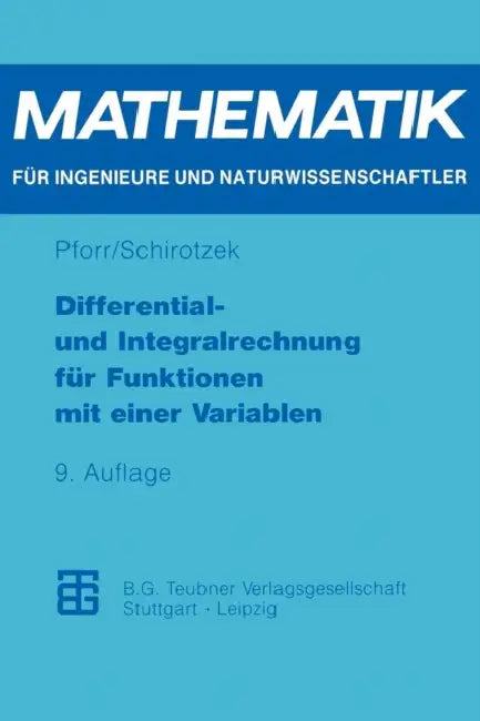 Differential- Und Integralrechnung Für Funktionen Mit Einer Variablen (English, Ernst-Adam Pforr | Winfried Schirotzek)