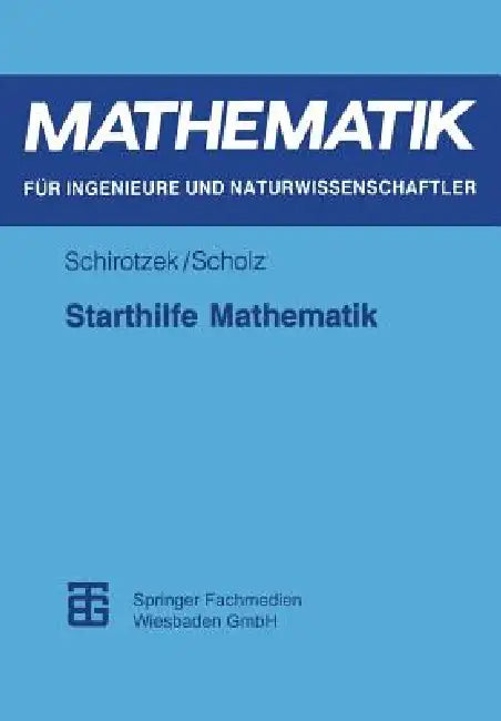 Starthilfe Mathematik (English, Winfried Schirotzek | Siegfried Scholz)