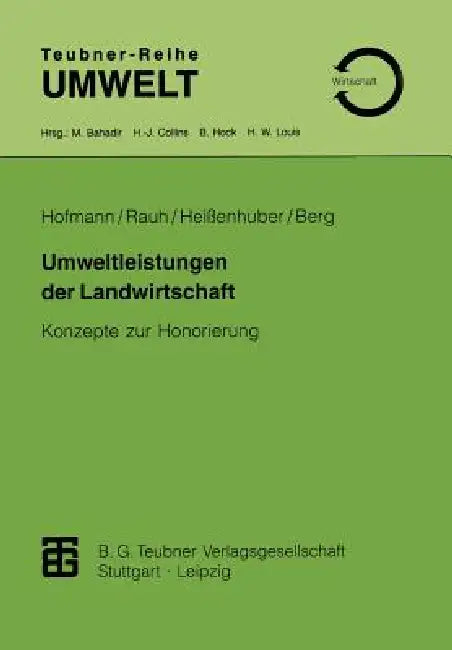 Umweltleistungen Der Landwirtschaft (English, Herbert Hofmann | Rudolf Rauh | Alois Heissenhuber)