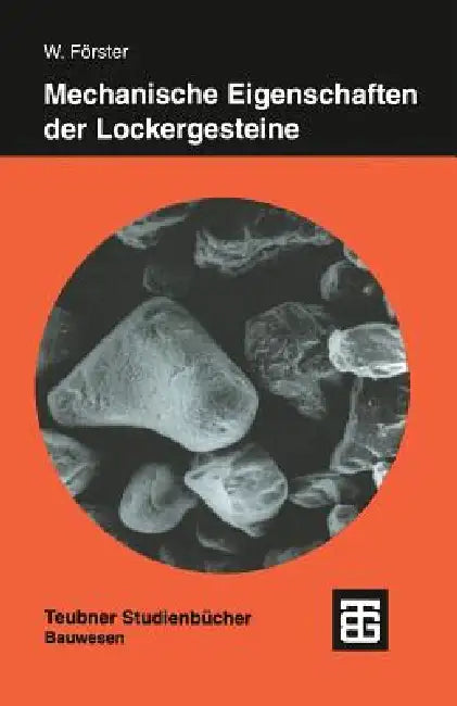 Mechanische Eigenschaften Der Lockergesteine (English, Wolfgang Förster)