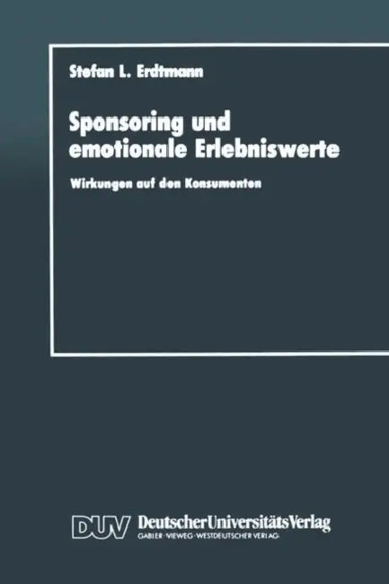 Sponsoring Und Emotionale Erlebniswerte (English, Stefan L. Erdtmann)