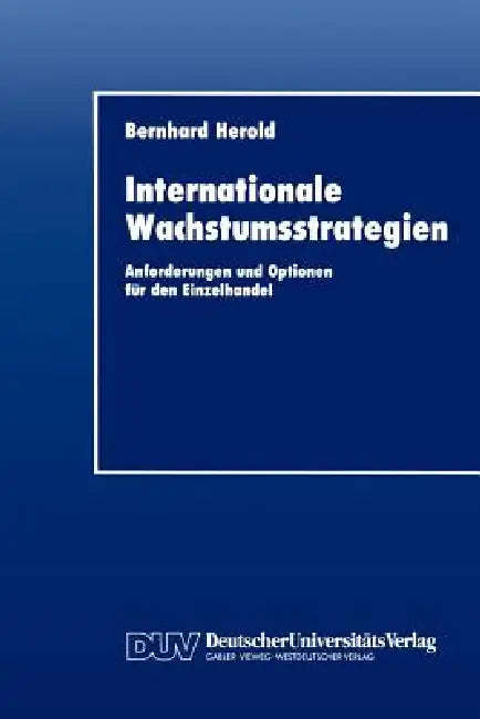 Internationale Wachstumsstrategien (English, Bernhard Herold)