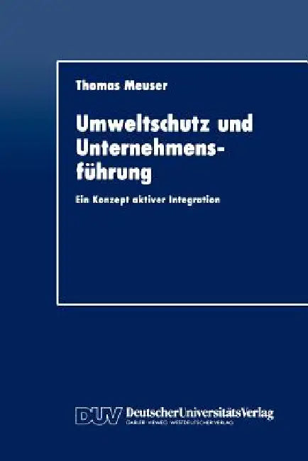 Umweltschutz Und Unternehmensführung (English, Thomas Meuser)