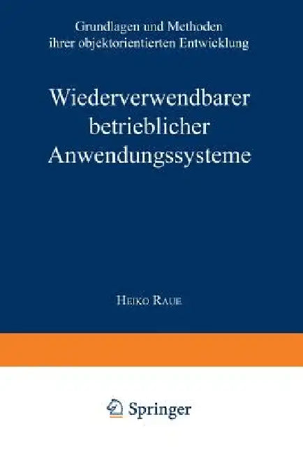 Wiederverwendbare Betriebliche Anwendungssysteme (English, Heiko Raue)