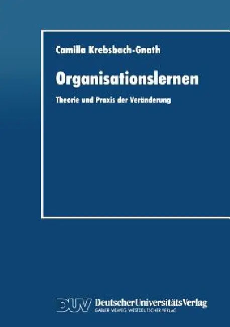 Organisationslernen (English, Camilla Krebsbach-Gnath)