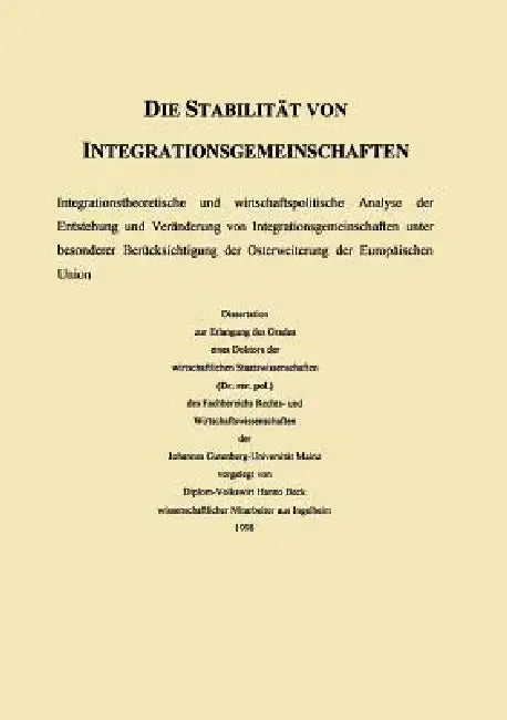Die Stabilität Von Integrationsgemeinschaften (English, Hanno Beck)