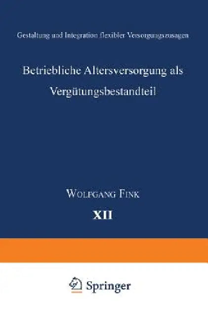 Betriebliche Altersversorgung ALS Vergütungsbestandteil (English, Wolfgang Fink)