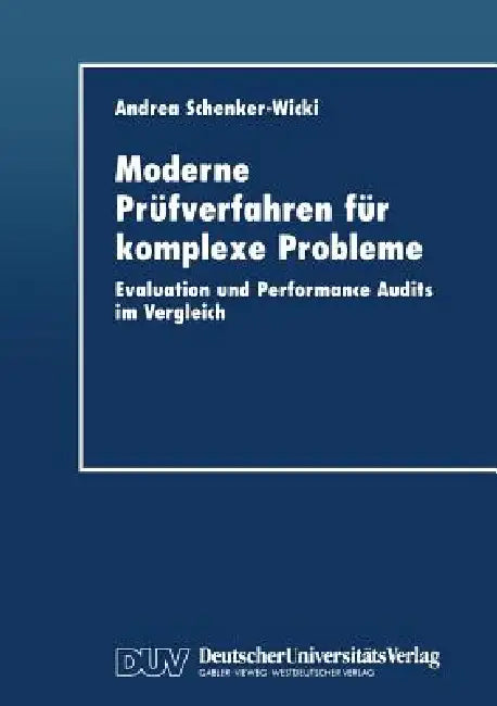 Moderne Prüfverfahren Für Komplexe Probleme (English, Andrea Schenker-Wicki)