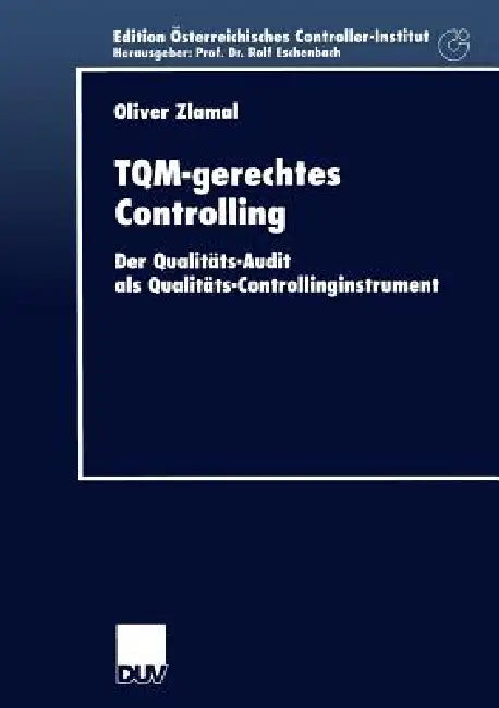 Tqm-Gerechtes Controlling (English, Oliver Zlamal)