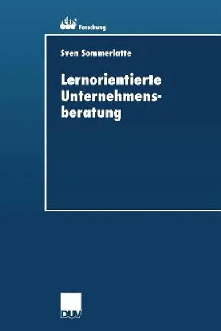 Lernorientierte Unternehmensberatung (English, Sven Sommerlatte)