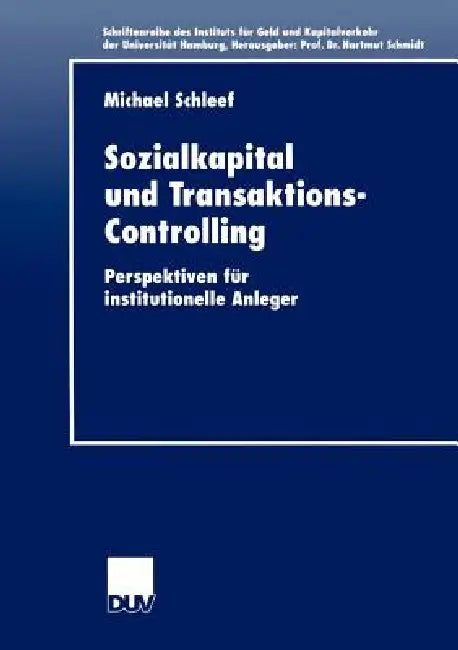 Sozialkapital Und Transaktions-Controlling (English, Michael Schleef)