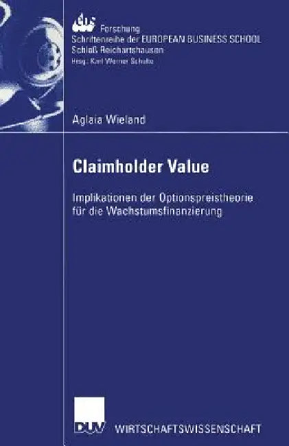 Claimholder Value (English, Aglaia Wieland)
